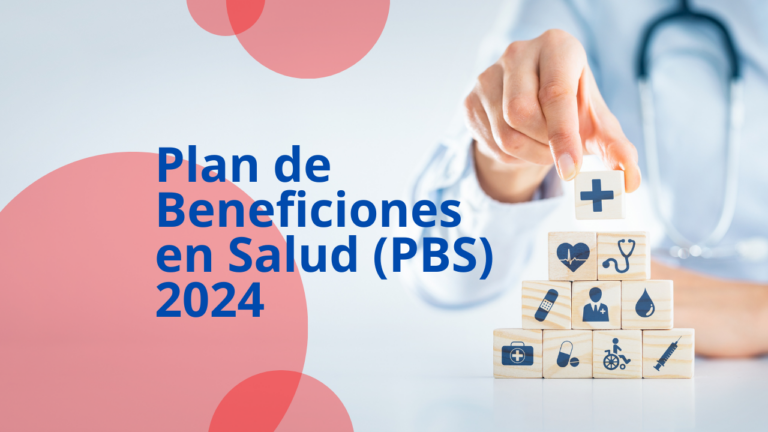 Actualización del PBS en Colombia para el 2024: Resolución 2366 de 2023 ¿Qué cambió?